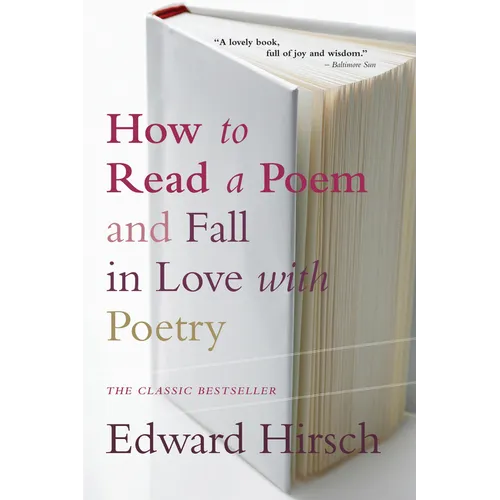How to Read a Poem: And Fall in Love with Poetry - Paperback