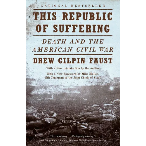 This Republic of Suffering: Death and the American Civil War (National Book Award Finalist) - Paperback