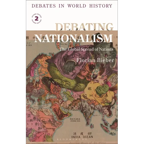 Debating Nationalism: The Global Spread of Nations
