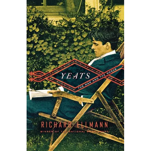 Yeats: The Man and the Masks - Paperback