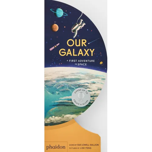 Our Galaxy: A First Adventure in Space - Board Book