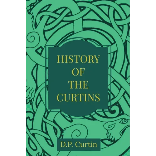 The History of the Curtins - Paperback