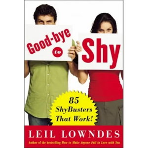 Goodbye to Shy: 85 Shybusters That Work! - Paperback