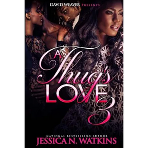 A Thug's Love 3 - Paperback