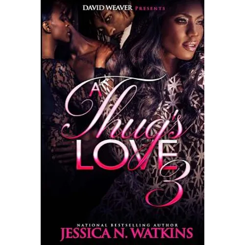 A Thug's Love 3 - Paperback