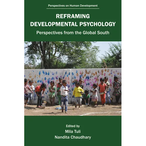 Reframing Developmental Psychology: Perspectives from the Global South - Paperback