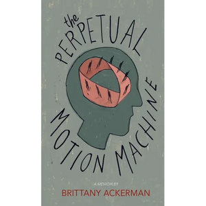The Perpetual Motion Machine - Paperback