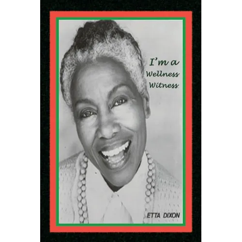 I'm a Wellness Witness - Paperback