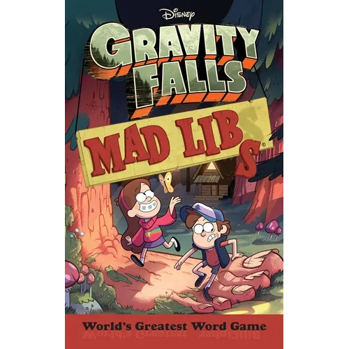 Gravity Falls Mad Libs: World's Greatest Word Game - Paperback