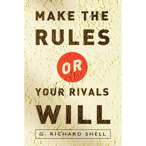 Make the Rules or Your Rivals Will - Paperback