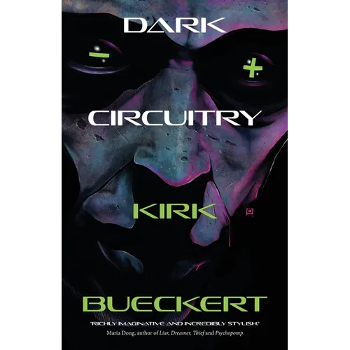 Dark Circuitry - Paperback