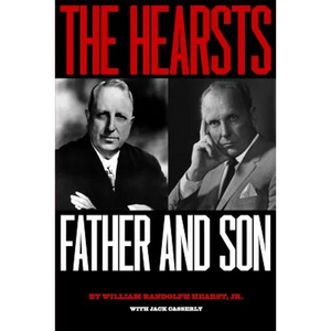 The Hearsts: Father and Son - Paperback