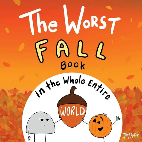 The Worst Fall Book in the Whole Entire World - Paperback