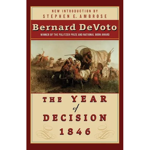 The Year of Decision 1846 - Paperback