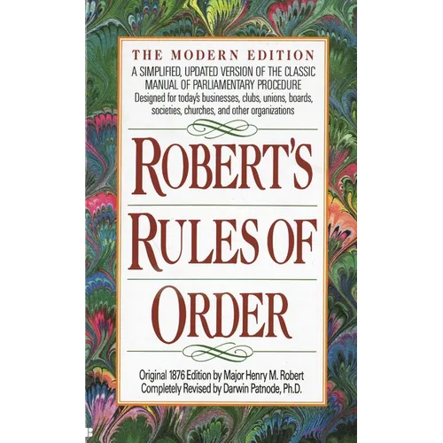 Robert's Rules of Order: A Simplified, Updated Version of the Classic Manual of Parliamentary Procedure - Paperback