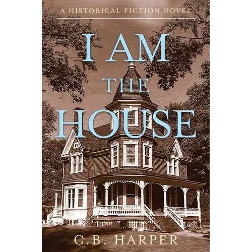 I Am The House - Paperback