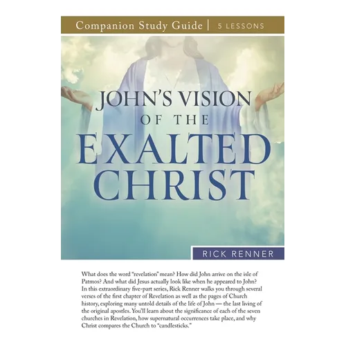 John's Vision of the Exalted Christ Study Guide - Paperback