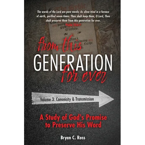 From this Generation For Ever: Volume 3: Canonicity and Transmission - Paperback