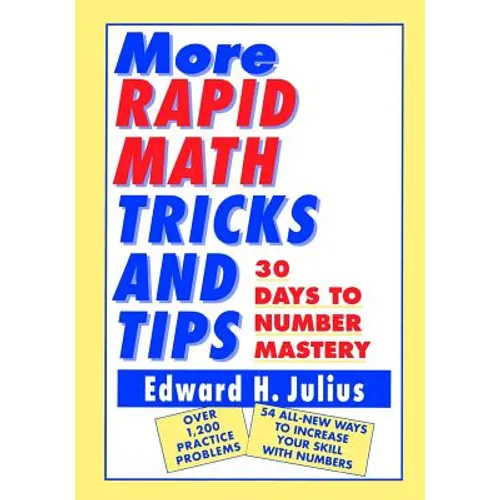 More Rapid Math: Tricks and Tips: 30 Days to Number Mastery - Paperback