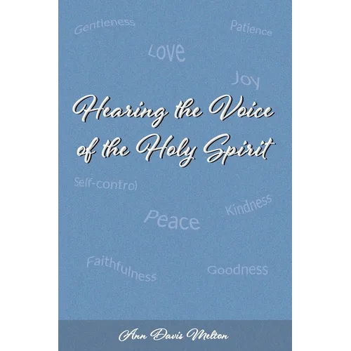 Hearing the Voice of the Holy Spirit - Paperback