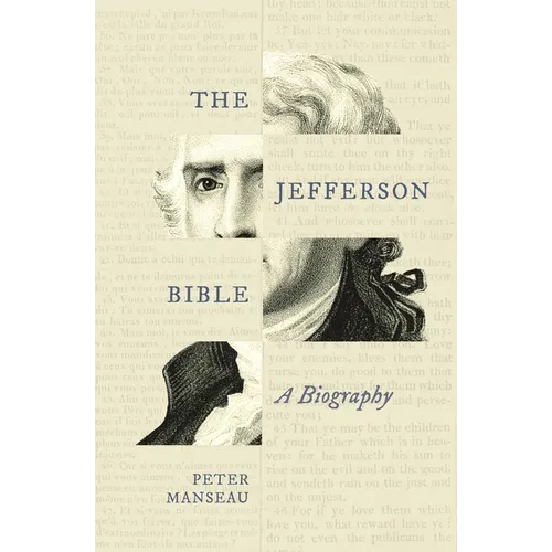 The Jefferson Bible: A Biography - Paperback