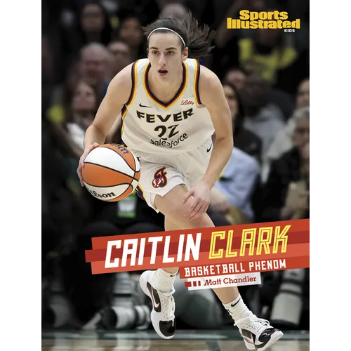 Caitlin Clark: Basketball Phenom - Paperback