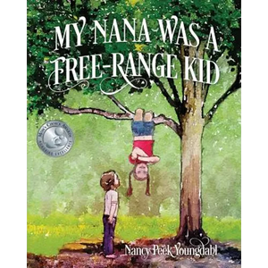 My Nana Was A Free-Range Kid - Paperback