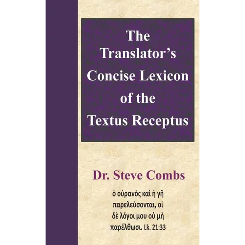 The Translator's Concise Lexicon of the Textus Receptus - Hardcover