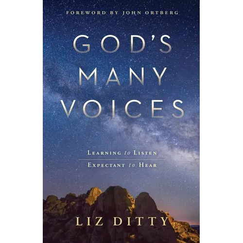 God's Many Voices: Learning to Listen. Expectant to Hear. - Paperback