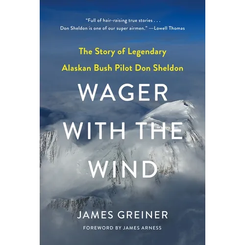 Wager with the Wind: The Don Sheldon Story - Paperback