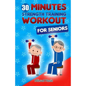 Strength Training for Seniors - Paperback