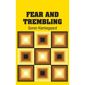 Fear and Trembling - Hardcover