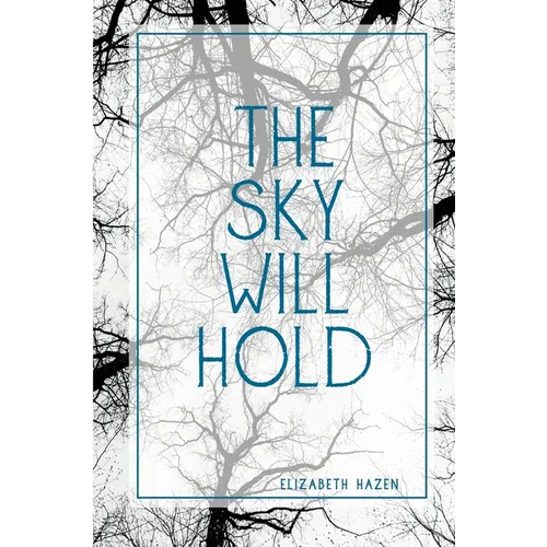 The Sky Will Hold - Paperback