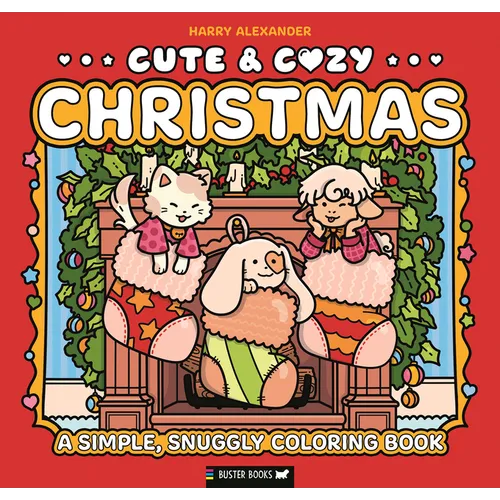 Cute & Cozy: Christmas: A Simple, Snuggly Coloring Book - Paperback