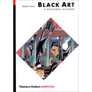 Black Art: A Cultural History (Rev) - Paperback