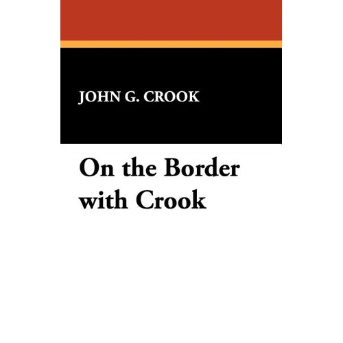 On the Border with Crook - Paperback