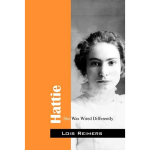 Hattie: She Was Wired Differently - Paperback