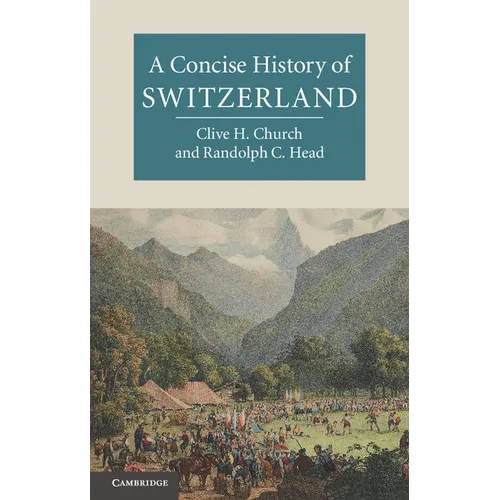 A Concise History of Switzerland - Paperback