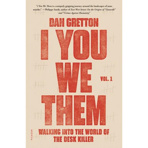 I You We Them: Volume 1: Walking Into the World of the Desk Killer - Paperback