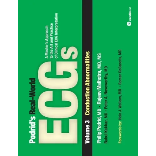 Podrid's Real-World ECGs: Conduction Abnormalities: Volume 3, Conduction Abnormalities - Paperback