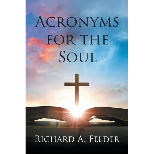 Acronyms for the Soul - Paperback
