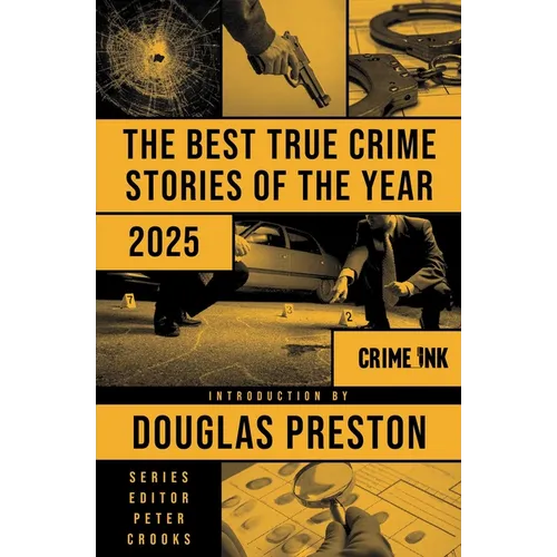 The Best True Crime Stories of the Year 2025 - Hardcover