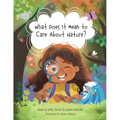 What Does It Mean to Care About Nature? - Paperback