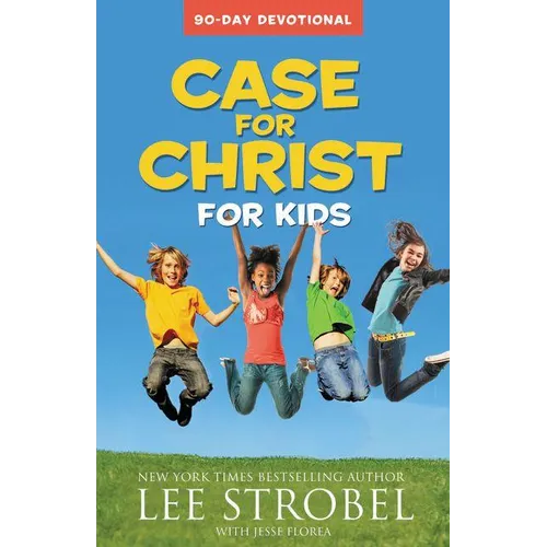 Case for Christ for Kids: 90-Day Devotional - Paperback