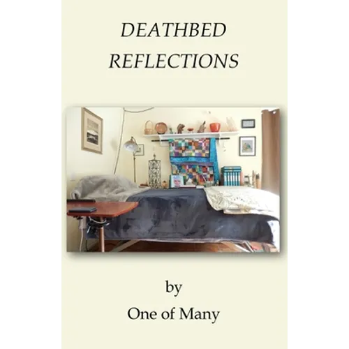 Deathbed Reflections - Paperback