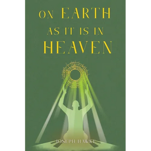 On Earth As It Is In Heaven - Paperback