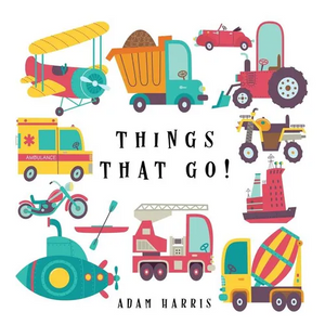 Things That Go!: A Guessing Game for Kids 3-5 - Hardcover
