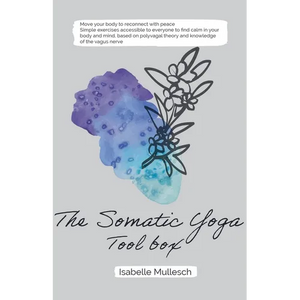 The Somatic Yoga ToolBox - Paperback