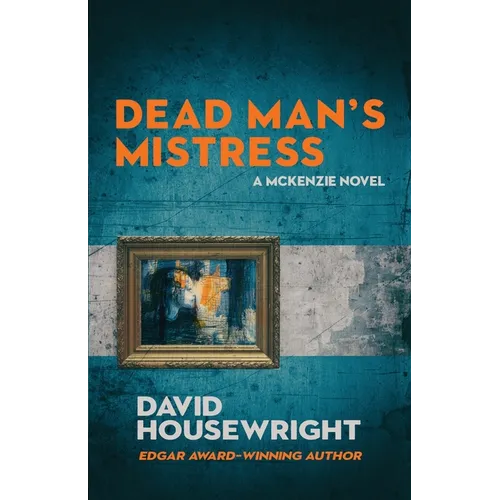 Dead Man's Mistress: A McKenzie Novel - Paperback