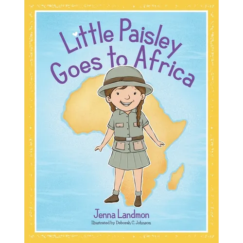 Little Paisley Goes to Africa - Paperback